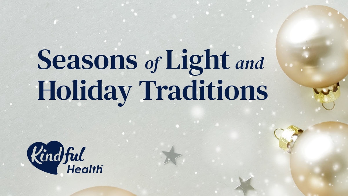 Featured image for “Seasons of Light and Holiday Traditions”