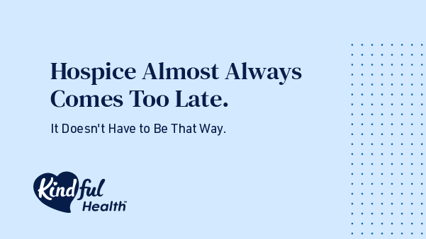 Featured image for “Hospice Almost Always Comes Too Late. It Doesn’t Have to Be That Way.”